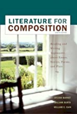 Literature for Composition: Essays, Fict by Barnet, Sylvan