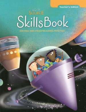 Write Source 6 Skillsbook Teacher's Ed by Sebranek, Pattrick