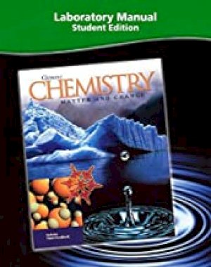 Chemistry: Matter and Change Lab Man SE by Glencoe