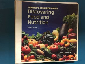 Discovering Food & Nutrition 4/E TRB by Teacher's Edition