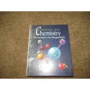 Chemistry: Connections to Our Changing W by Lemay, H Eugene