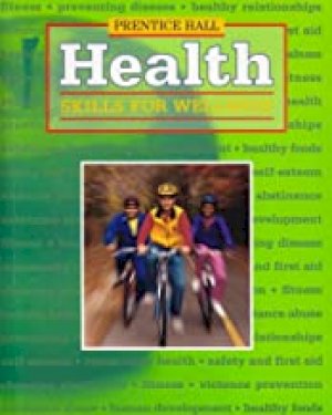 Health: Skills for Wellness 3/E by Crumpler, Kathy Teer