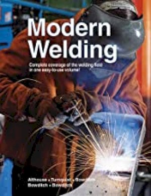 Modern Welding 10/E by Althouse, Andrew D