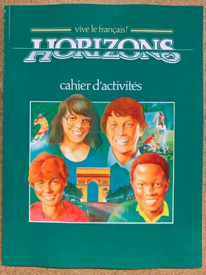 Vive Le Francais Horizons 3 Cahier by Unknown