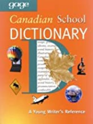 Gage Canadian School Dictionary Paper: A by Pratt, T