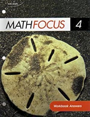 Math Focus 4 Workbook Answers by Workbook Answer Key