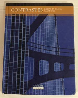 Contrastes: Debats Et Enjeux Canadiens by Michael William Cranny, Garvin Moles, Helen-Mary Coates