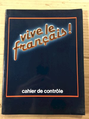 Vive Le Francais 6 Cahier D'activites by Mcconnell, G. Robert