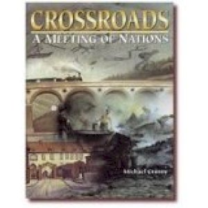 Crossroads: A Meeting of Nations by Cranny