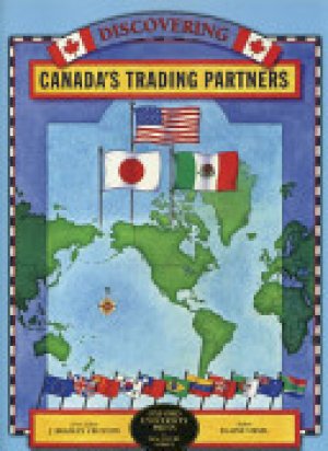 Discovering Canada's Trading Partners by Ursel, Elaine