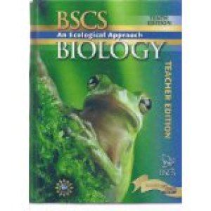 BSCS Biology: An Ecological Appr 10/E TR by Teacher's Edition