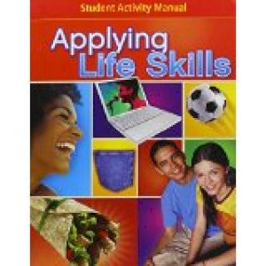 Applying Life Skills, Student Activity M by Mcgraw-Hill