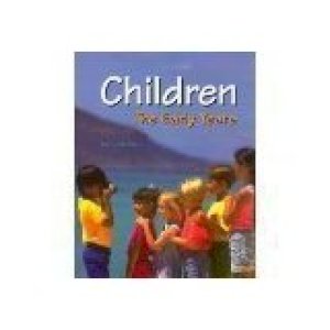 Children: The Early Years CD Teacher Res by Teacher's Edition