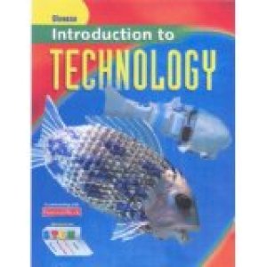 Introduction to Technology by Glencoe Mcgraw-Hill (Cor)