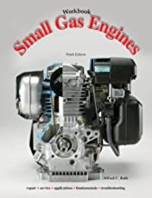 Small Gas Engines: Fundamentals Workbook by Roth, Alfred C