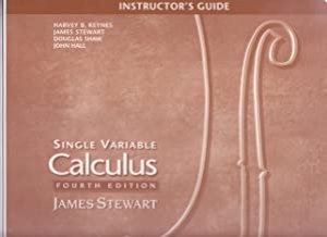 Single Variable Calculus 4/Ed Inst Guide by Teacher's Edition