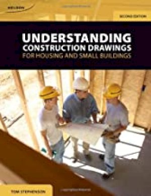 Understanding Construction Drawings for by Stephenson