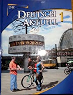 Deutsch Aktuell 1 6/E by Unknown