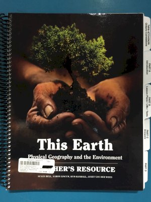 This Earth: Physical Geog & the Env TR by Teacher's Resource