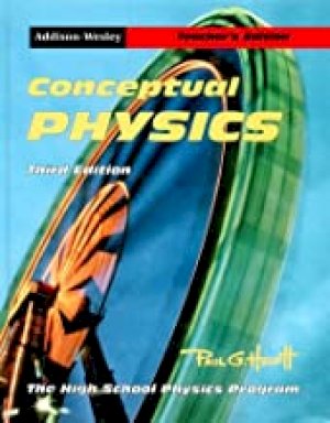 Conceptual Physics 3/Ed Te by Teacher's Edition