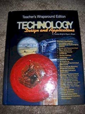 Technology: Design and Applications Twe by Teacher's Edition