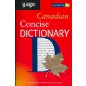 Gage Canadian Concise Dictionary by Pratt, T