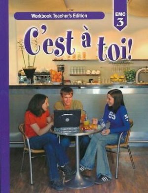 C'est a Toi Level 3 2/E Workbook Te by Workbook Teacher's Ed