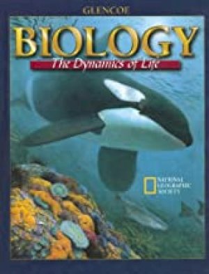 Biology: The Dynamics of Life 4/E by Biggs, Alton