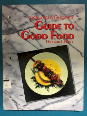 Guide to Good Food 1992 IG by Teacher's Edition