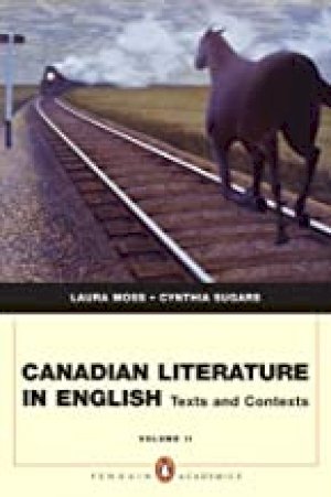 Canadian Literature in English Vol 2 by Moss, Laura