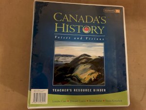 Canada's History: Voices & Visions TRB by Teacher's Resource Binder