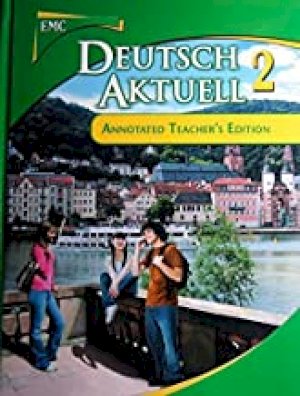 Deutsch Aktuell 2 6/E Ate by Teacher's Edition