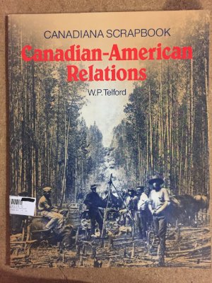 Canadian-American Relations by Telford