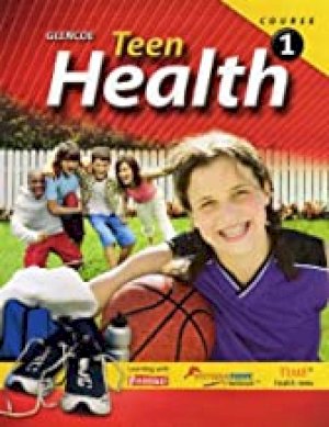 Teen Health, Course 1, Student Edition by Mcgraw-Hill, Glencoe