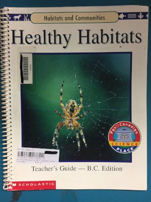 Healthy Habitats TG GR 4 (BC) by Teacher Guide