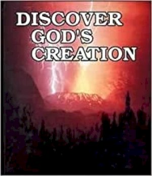 Discover God's Creation by Unknown