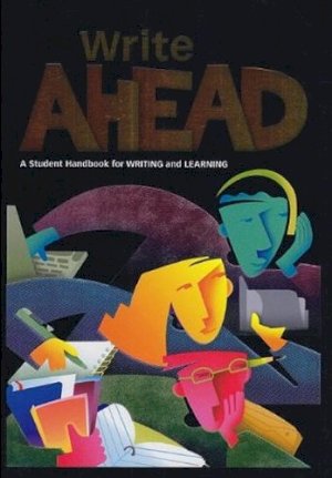 Write Ahead: A Student Handbook for Writ by Kemper, Dave