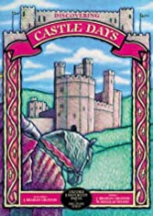 Discovering Castle Days by Cruxton, J Bradley