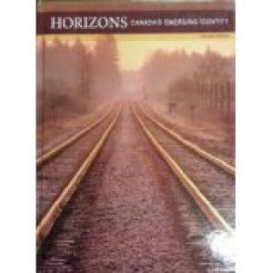 Horizons 2/E: Canada's Emerging Identity by Michael William Cranny