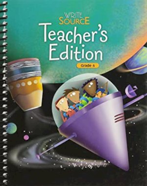 Write Source 6 Teacher's Guide by Teacher's Guide