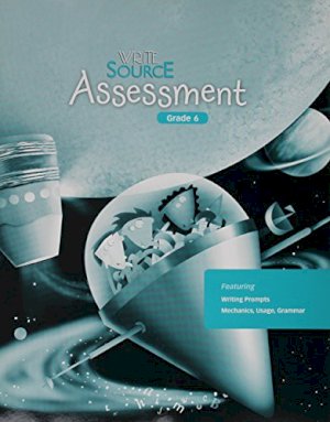 Write Source 6 Assessment Book by Unknown