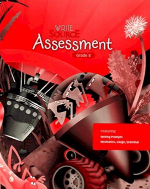 Write Source 8 Assessment Book by Unknown