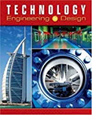 Technology: Engineering & Design Student by Mcgraw-Hill, Glencoe