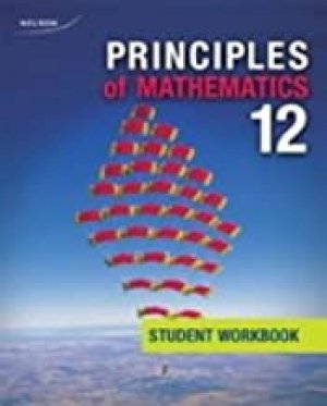 Principles of Math 12 Workbook by Workbook