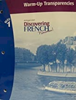 Discovering French 1 Bleu '04 Warm-Up Tr by Warm-Up Transparencies