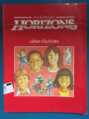 Vive Le Francais Horizons 2 Cahier by Unknown