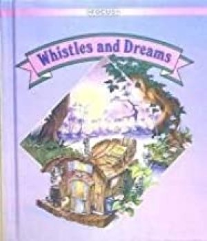 Whistles and Dreams Text GR 2 by Focus Reading for Success