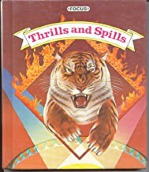 Thrills and Spills Text GR 3 by Focus Reading for Success