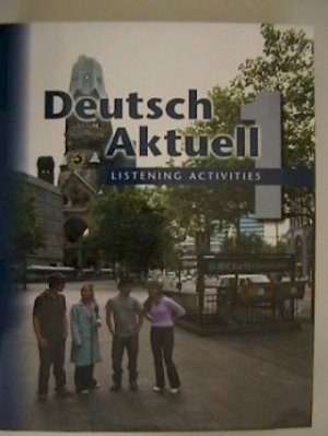 Deutsch Aktuell 1 2004 Listening Activit by Unknown