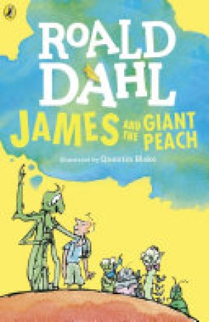 James and the Giant Peach by Dahl, Roald